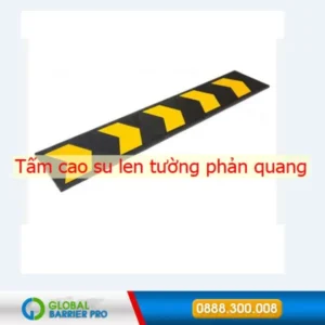Tấm cao su len tường phản quang - hình sản phẩm đúng theo chữ trên ảnh Media Library số 27.