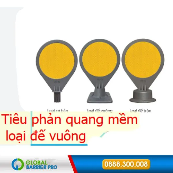 Tiêu phản quang mềm loại đế vuông Tiêu phản quang mềm loại đế vuông
