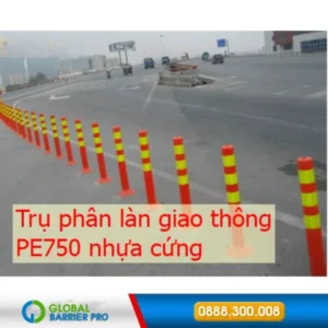 Trụ phân làn giao thông PE750 nhựa cứng