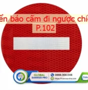 Biển báo cấm đi ngược chiều P.102