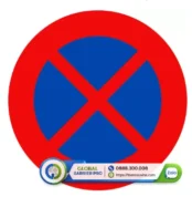 Biển báo cấm dừng xe và đỗ xe